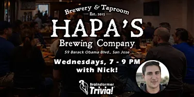 Brainstormer Trivia® at Hapa's Brewing Company -  San Jose