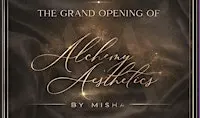 Alchemy Aesthetics By Misha Grand Opening