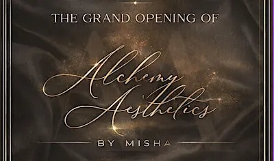 Alchemy Aesthetics By Misha Grand Opening