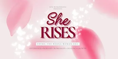 The Whole Woman Era | She Rises