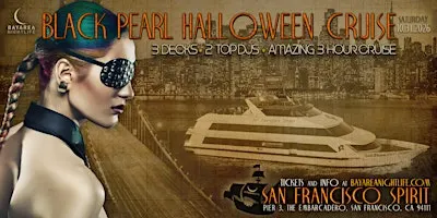 SF VIP Halloween Party Cruise - Pier Pressure Black Pearl Yacht
