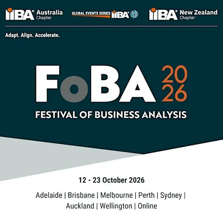 Wellington 2026 IIBA Skills Development Group Festival of Business Analysis