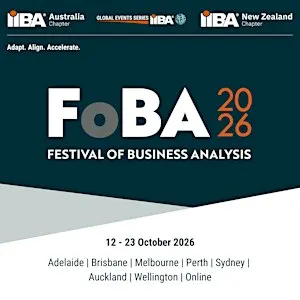 Wellington 2026 IIBA Skills Development Group Festival of Business Analysis