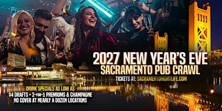 Sacramento New Years Eve Pub Crawl Party 2027