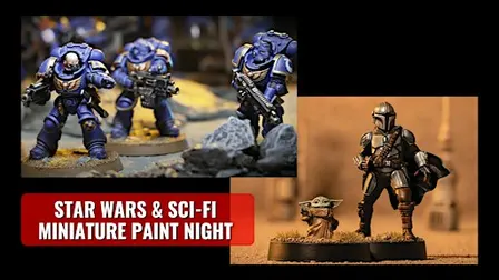 Saturday Star Wars & Sci-Fi Miniature Paint Night - Huntington Beach