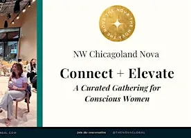 NW Chicagoland Nova Connect + Elevate: Reclaiming Aliveness