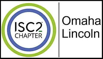 ISC2 Omaha-Lincoln Chapter September 2026 Meeting