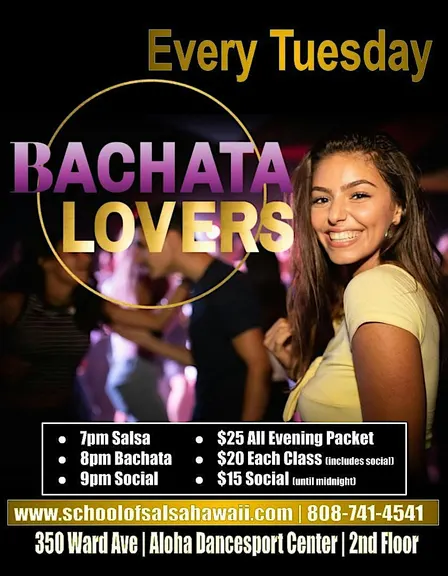Bachata Lovers Hawaii! Salsa & Bachata Classes + Social!