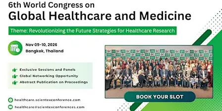 6th World Congress on Global Healthcare and Medicine