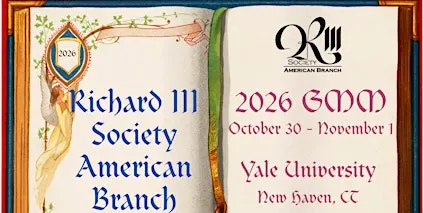 Richard III Society American Branch 2026 GMM