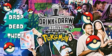Drink & Draw: Paint your Pokémon