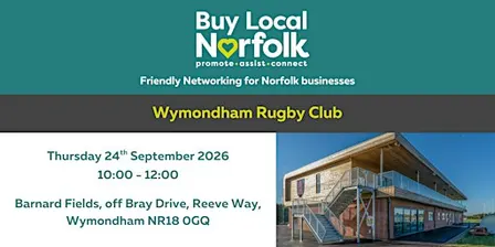 BLN September 2026 Networking - Wymondham Rugby Club