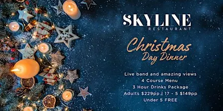 Christmas Day Dinner | Skyline Restaurant