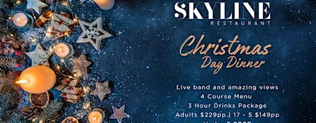 Christmas Day Dinner | Skyline Restaurant