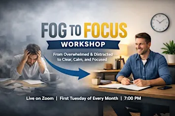 From  Fog To Focus