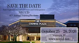 NECCD 87th Annual Training Institute - RI