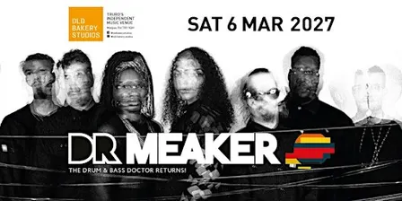 Dr Meaker Return To Old Bakery Studios March 6th 2027.