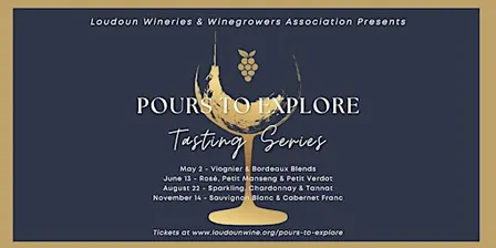 Pours to Explore Tasting Series: Sauvignon Blanc & Cabernet Franc