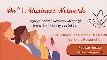 Be^U's Legacy Chapter Network Meeting