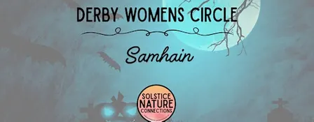 Derby Women’s Circle - Samhain