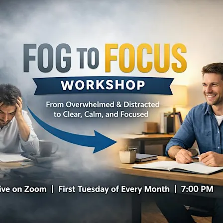 From Fog To Focus
