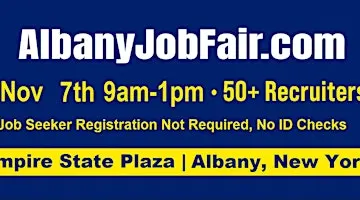 Albany Job Fair Saturday Nov 7, 2026 at the Empire State Plaza from 9a-1p