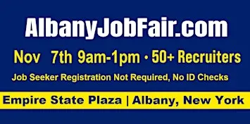 Albany Job Fair Saturday Nov 7, 2026 at the Empire State Plaza from 9a-1p