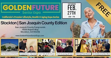 2027 Golden Future Senior Expo - Stockton | San Joaquin County Edition