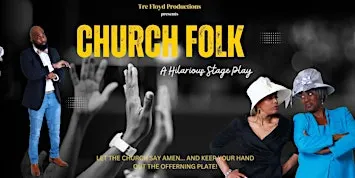 Tre Floyd's Church Folk-NYC Matinee