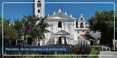 Visita Guiada Recoleta |  De los orígenes a la aristocracia