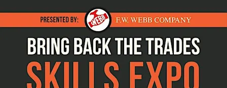 AFTERNOON ONLY TICKET MA BBTT Skills Expo 2026 Presented by F.W. Webb