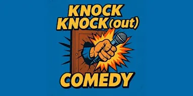 Knock Knock(out) Comedy - Stand Up Open Mic ohne Filter