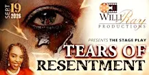 TEARS OF RESENTEMENT