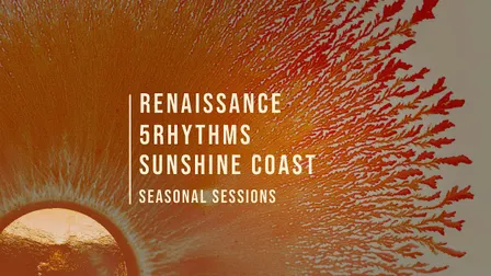 Renaissance Collective: 5Rhythms Coolum