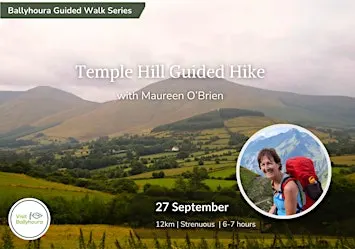 Temple Hill Guided Hike with Maureen O’Brien - Galtee Mountains