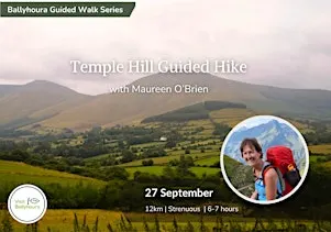 Temple Hill Guided Hike with Maureen O’Brien - Galtee Mountains