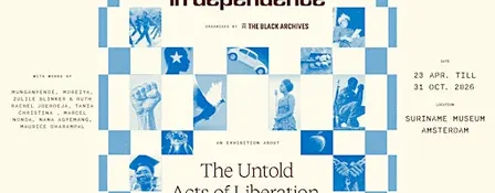 Expositie: Echoes of In*dependence