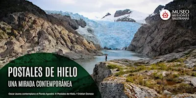 Postales de Hielo. Una mirada contemporánea.