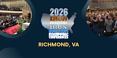 Richmond, VA Iron Sharpens Iron Conference