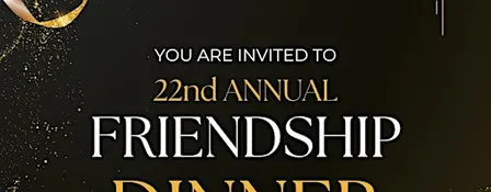 22nd Annual Friendship Dinner