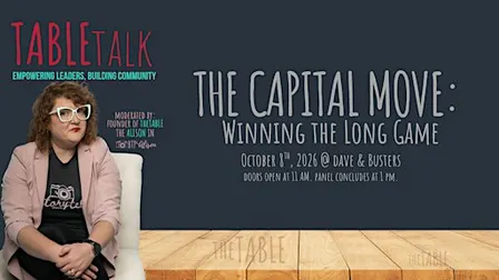 #TableTalk Capital Moves: Winning the Long Game