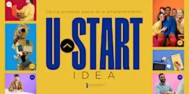 U-Start Idea  | Da tus primeros pasos en el emprendimiento