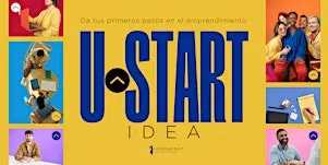 U-Start Idea | Da tus primeros pasos en el emprendimiento