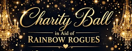 Charity Ball in Aid of Rainbow Rogues