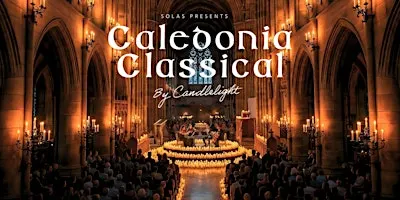 Caledonia Classical by Candlelight | St Nicholas Parish Church | Lanark