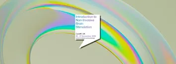 Introduction to Non-Invasive Brain Stimulation Workshop | Cardiff