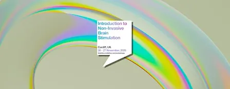 Introduction to Non-Invasive Brain Stimulation Workshop | Cardiff