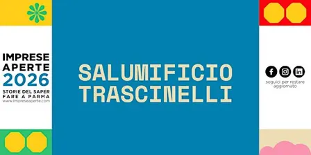 Salumificio Trascinelli:PROSCIUTTO DI PARMA E SOSTENIBILITA'