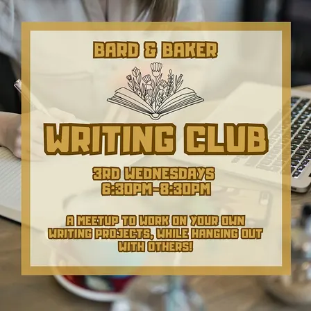 Writing Club Meetup at Bard & Baker