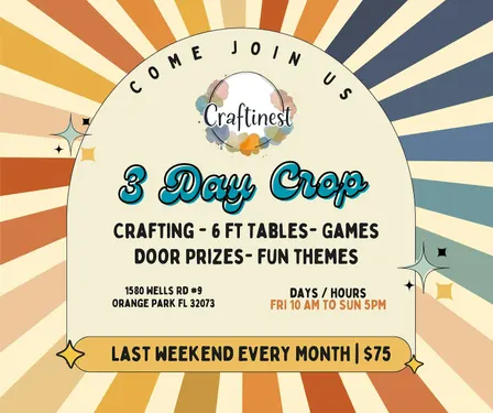 Craftinest 3-Day Crop Weekend! ✂️✨